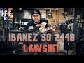 Ibanez Lawsuit SG 2440