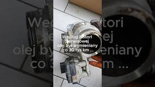 Turbina w Mini Countryman 2.0D - B47, przebieg 180 000km po interwałach Long Life co 30 tyś km ...