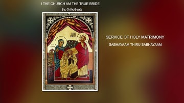 Sabhayaam Thiru Sabhayaam (I The Church Am The True Bride) - Holy Matrimony