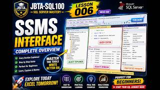 SSMS Interface Complete overview | SQL Server Tutorial for Beginners | Lesson 6 | SQL Server Mastery