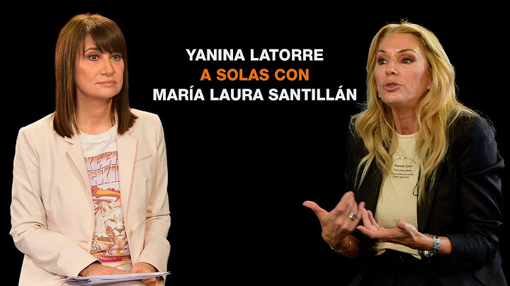 Yanina Latorre con María Laura Santillán: "Nunca perdonás del todo"