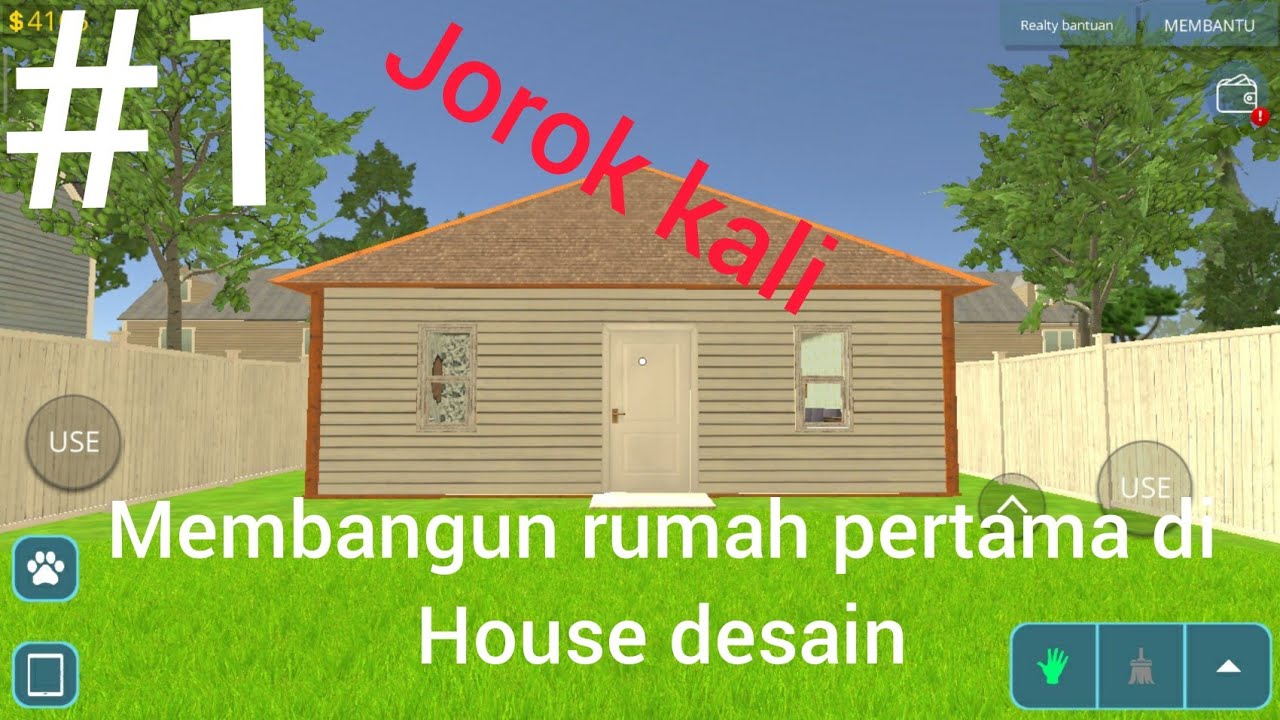  HOUSE DESAIN  MEMBELI RUMAH PERTAMA DI  GAME INI KOTOR 