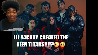 LIL YACHTY CREATED THE TEEN TITANS!!!? | CONCRETE BOYS - FAMILY BUSINESS Reaction!!