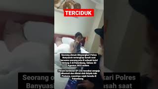 #beritapopuler #perselingkuhan Oknum Bhayangkari Digerebek Suami di Hotel Bersama Anak Kades
