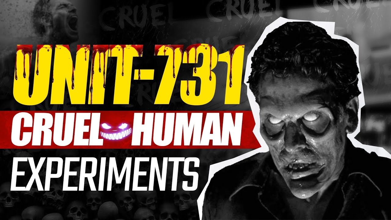 धरती का नरक  Unit 731 The Cruel Human Experiments 😨 | एक ऐसी वीडियो जो आपकी रूह कांपा देगी |