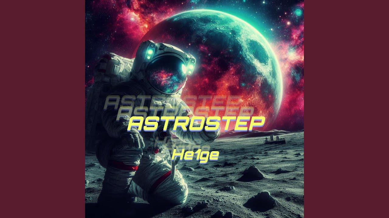 Watch Astrostep on YouTube Watch Astrostep on YouTube