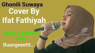 Masya Allah Suara  Sulis Ini Merdu Banget  Ghonili Suwayya Cover By Ifat Fathiyah