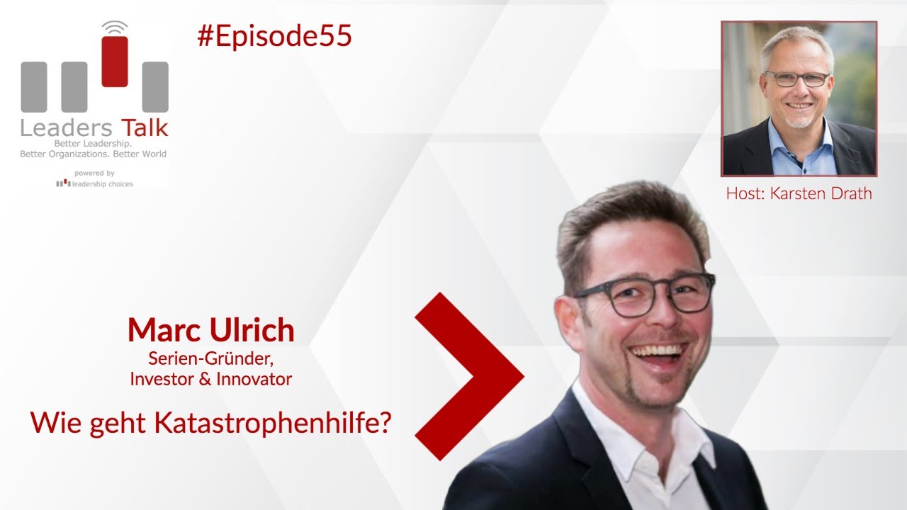 Ep. 55: Marc Ulrich, wie geht Katastrophenhilfe?