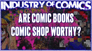 Should LCS Owners Only Stock Comics? | The Industry of Comics | Episode 14 | Beyond Wednesdays