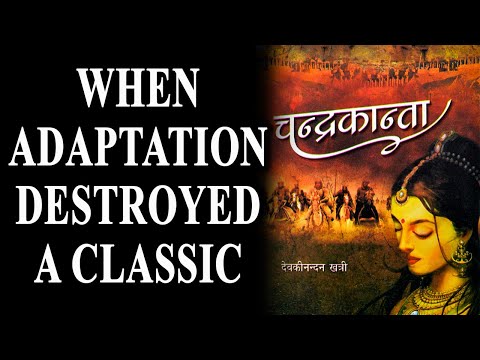 Chandrakanta – The great fantasy novel by Devki Nandan Khatri, that Neerja Guleri destroyed