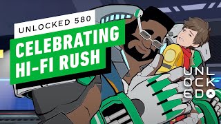 Hi-Fi Rush Must Be Celebrated – Unlocked 580