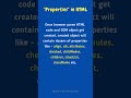Attributes and properties in HTML explanied. HTML Interview question