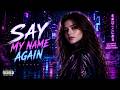 Lunara - Say My Name Again @LunaraMusicOfficial