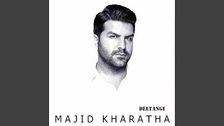 Deltangi - Majid Kharatha