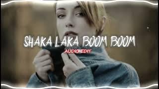 Download lagu Shaka Laka Boom Boom (AUDIO EDIT)