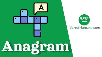 Bored Humans AI: Anagram Generator