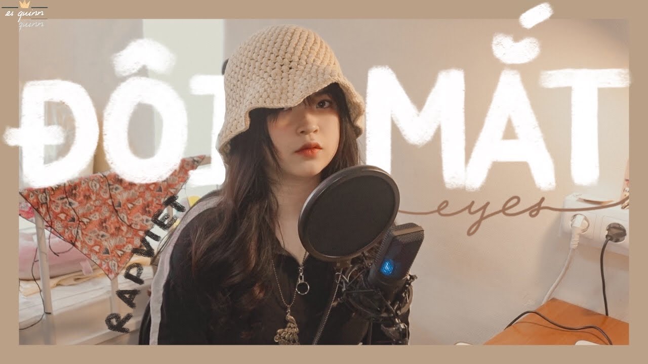[Es Quinn COVER] Đôi mắt (EYES) - Wanbi Tuấn Anh x GDucky | RAP VIET
