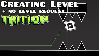 🔴Geometry Dash - Creating a level (read description)🔴