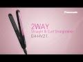 Introducing panasonic 2 way straight  curl straightener ehhv21 asia