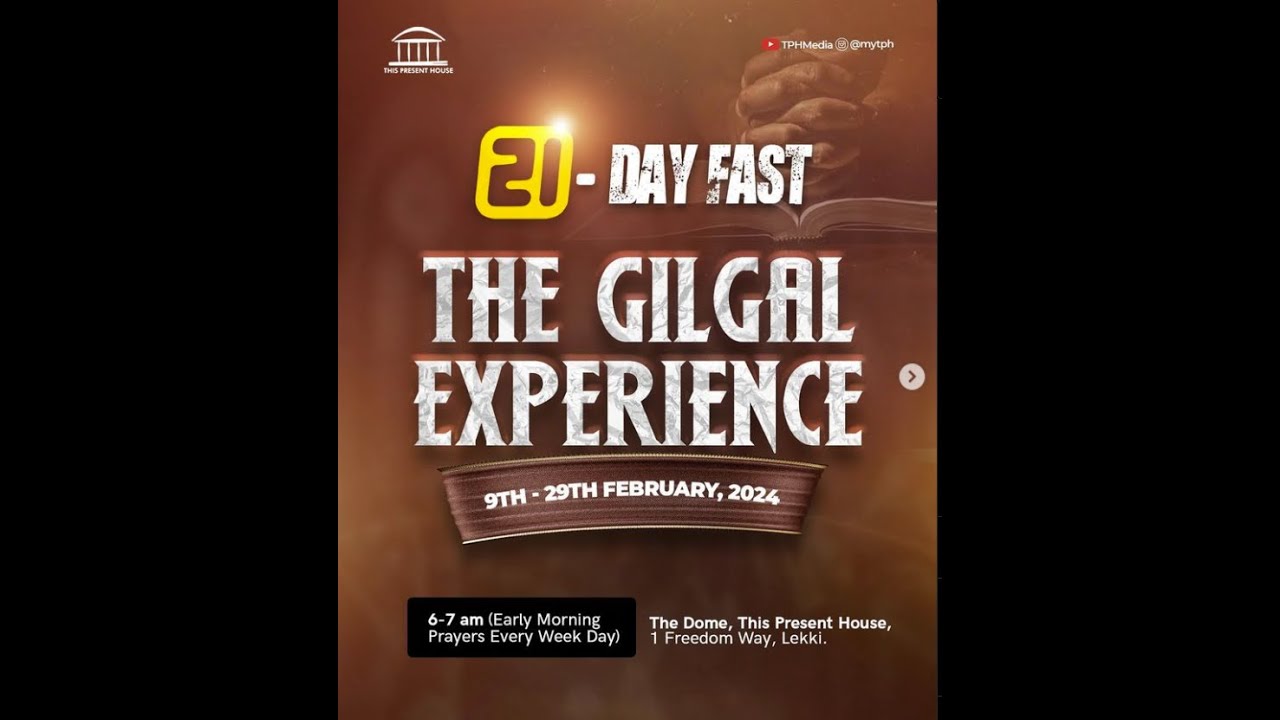 THE GILGAL EXPERIENCE 21 DAYS FASTING | EARLY MORNING PRAYER | DAY 6