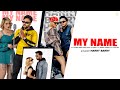 My name by harry barry  new latest punjabi song 2023  hills eye productions