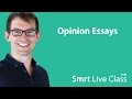 Opinion Essays - Smrt Live Class with Shaun #27