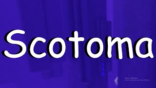 Scotoma - Completion [Checkpoints]