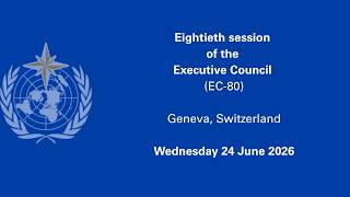 WMO Executive Council 80 - 24 June 2026