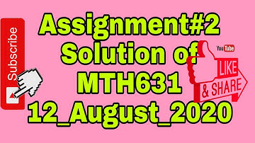 Assignment#2 Solution of MTH631||August 12, 2020||Real Analysis||