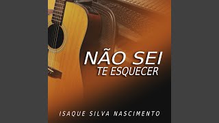 Não Sei Te Esquecer