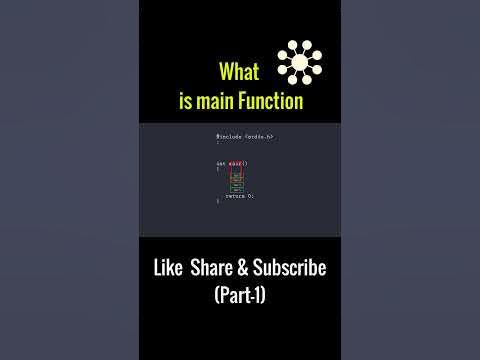 What is main function in C/C++ | main function l main function is like ...