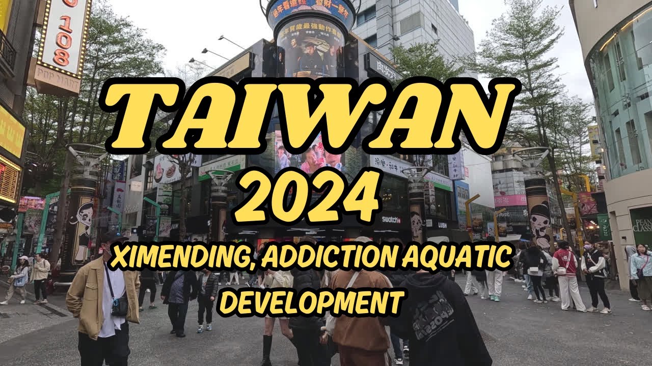 Ximending, Addiction Aquatic Development | Taiwan 2024 | Laag with CJ