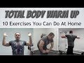 Total body warm up  10 exercises to do before your workout