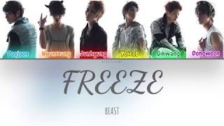 Video thumbnail of "Beast (비스트) - Freeze (Color Coded Lyrics Han/Rom/Eng/가사)"