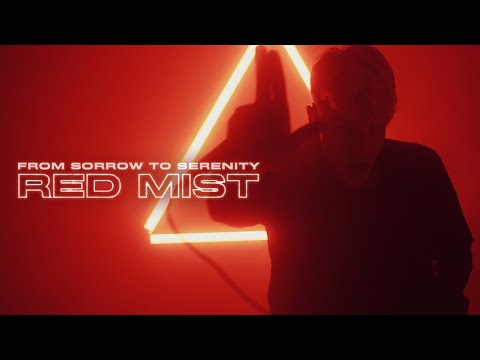 From Sorrow To Serenity - Red Mist (Official Video)