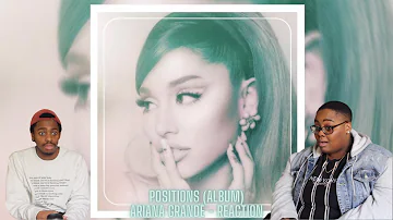 R&BIANA IS HERE!! POSITIONS (ALBUM) - ARIANA GRANDE | REACTION