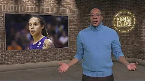 Brittney Griner release | Open Mic