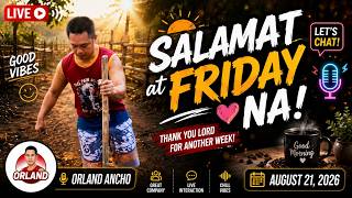 Salamat at Friday Na!