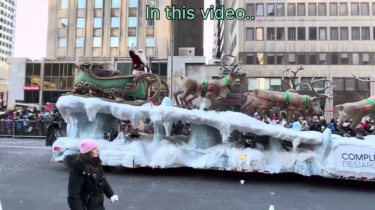 Montreal Santa parade 2025 - full experience 😍