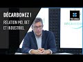 Decarbonez  relation mo bet et industriel dans le nouveau cadre rglementaire environnemental