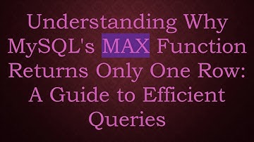 Understanding Why MySQL