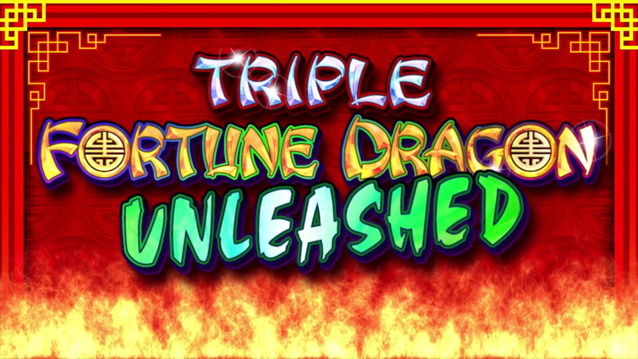Play triple fortune dragon online, free game