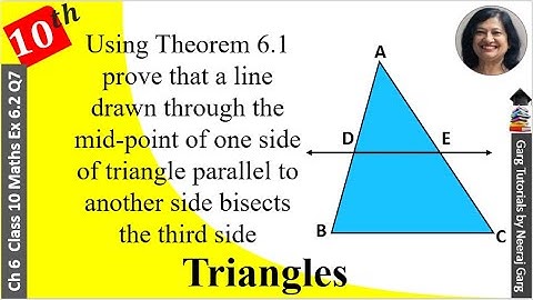 Using Theorem 6.1, prove that a line drawn through the mid-point | Class 10 Math Exercise 6.2 Q7