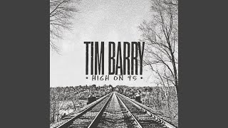 Video thumbnail of "Tim Barry - Slow Down"