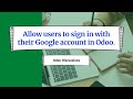 How to configure google sign in authentication with odoo  odoo discussions