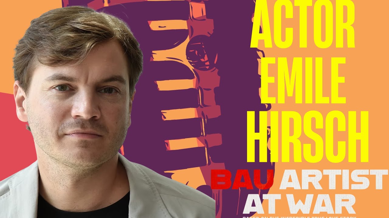 Emile Hirsch | The Brett Allan Show | Bau Artist of War | Into the Wild and More!