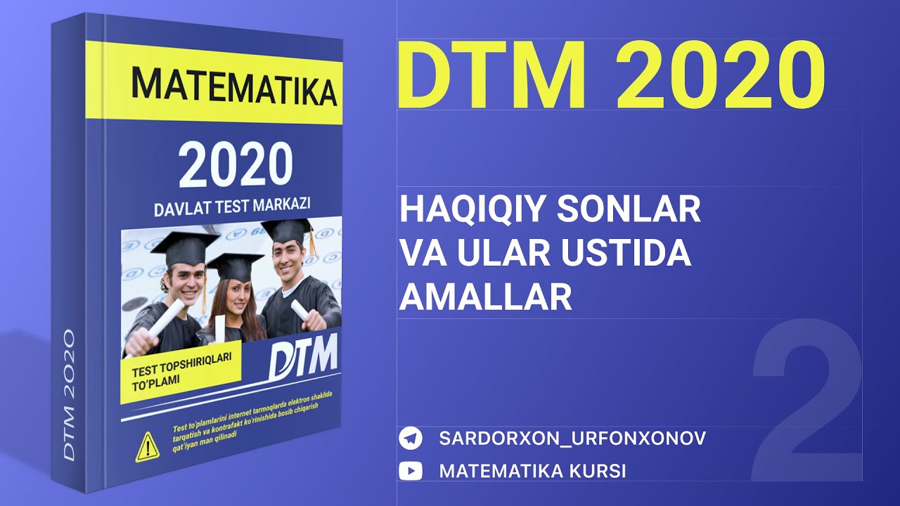 DTM 2020 Matematika.(2-dars) Haqiqiy sonnlar va ular ustida amallar/ГЦТ 2020 Действительные числа и