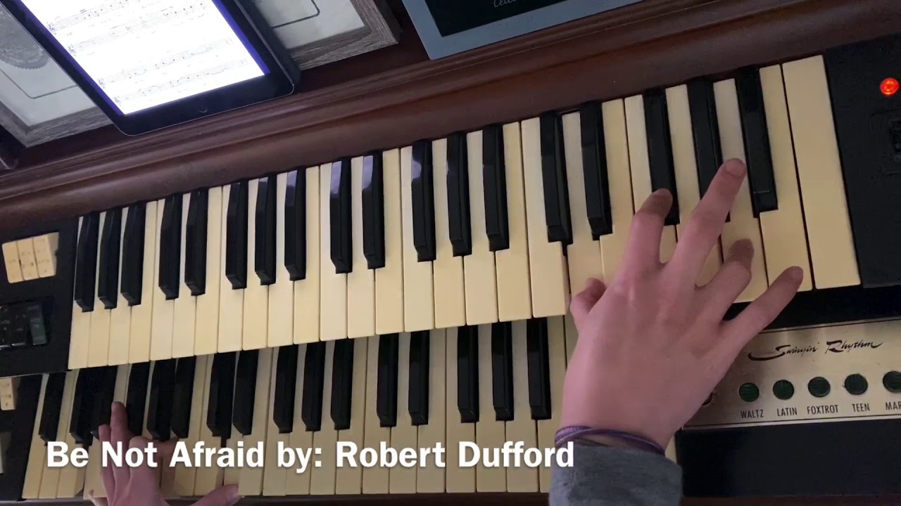 “Be Not Afraid” by: Robert Dufford - YouTube