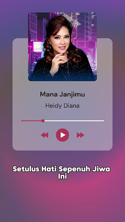 Mana Janjimu - Heidy Diana #heidydiana #lagukenangan #lagunostalgia #lagulawas #shorts