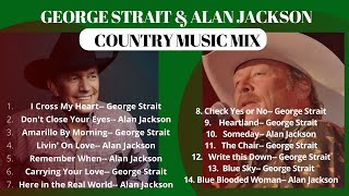 CLASSIC COUNTRY MUSIC (George Strait \& Alan Jackson)   #countrymusic #alanjackson #georgestrait